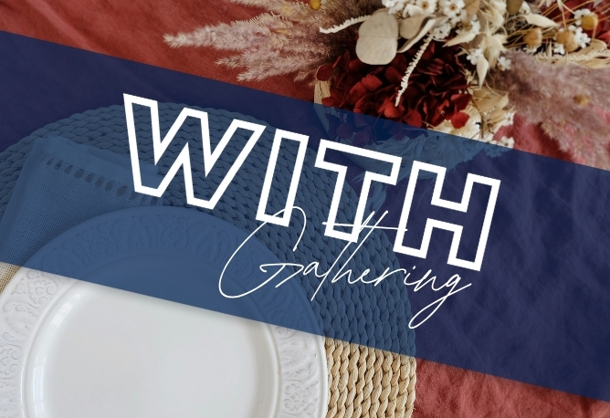 WITH Gathering dessert and fundraising event